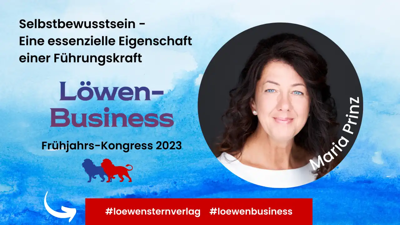 mariaprinzmsc-loewenbusiness-thumbnail-selbstbewusstsein-1280x.webp